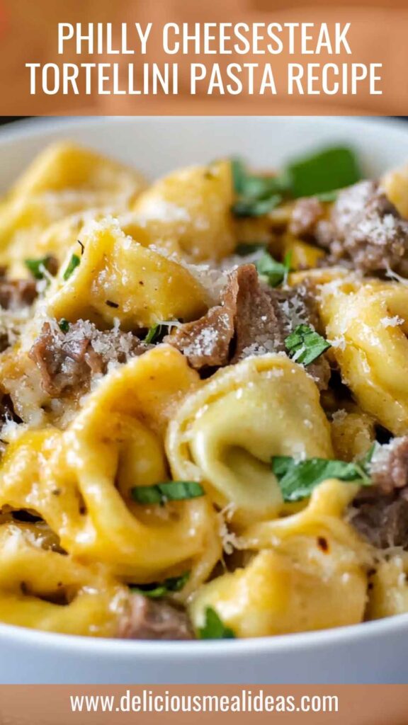 Philly Cheesesteak Tortellini Pasta Recipe